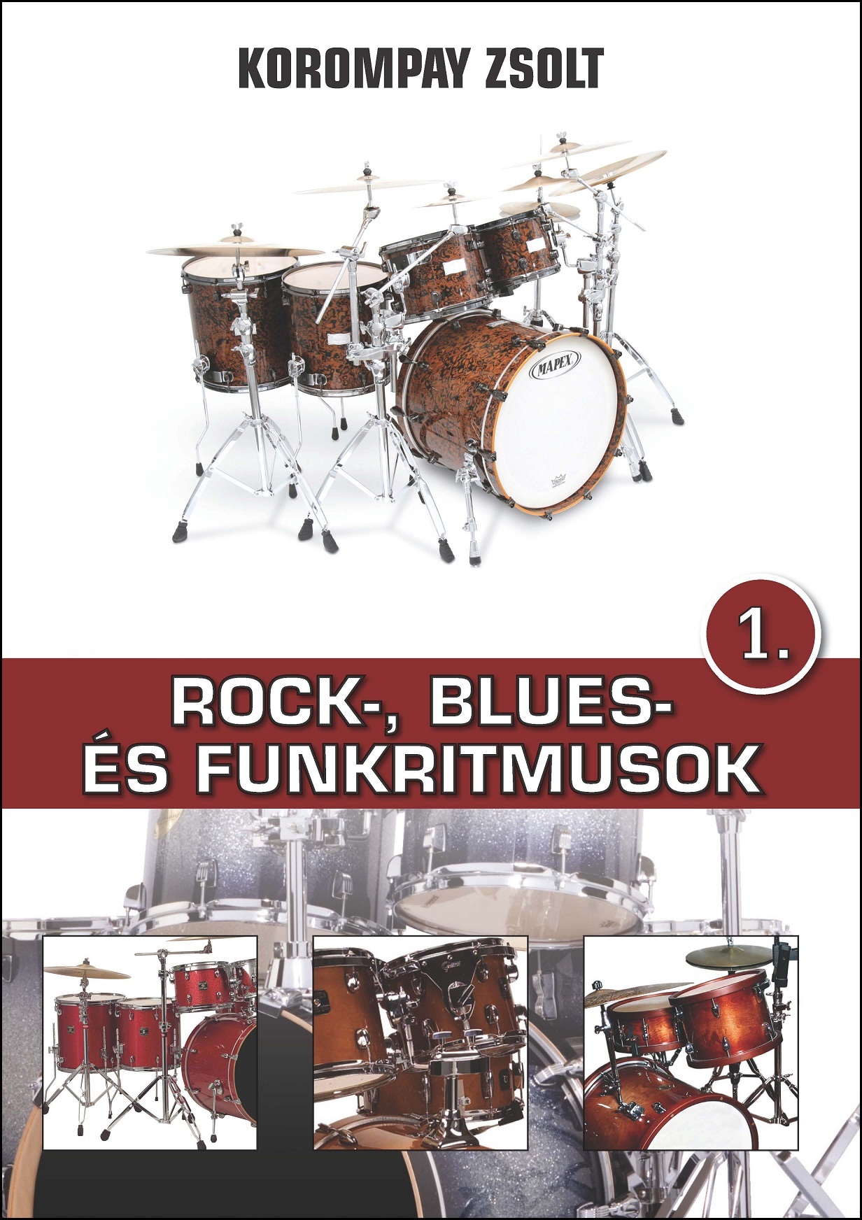 A "Rock-, blues- és funkritmusok 1." című dobkotta címlapja.