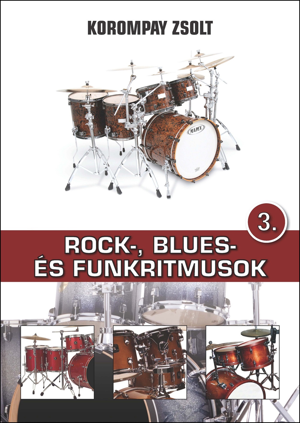 A "Rock-, blues- és funkritmusok 3." című dobkotta címlapja.