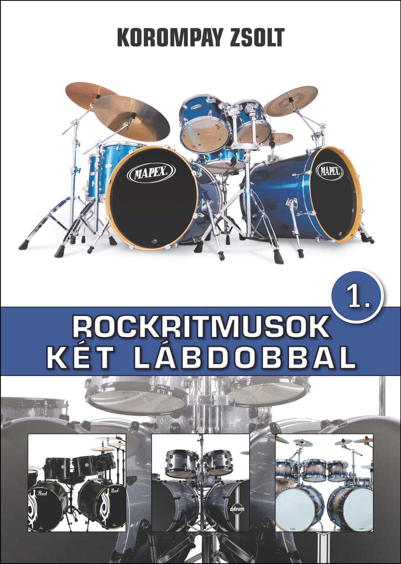 A "Rockritmusok két lábdobbal" című dobkotta címlapja.